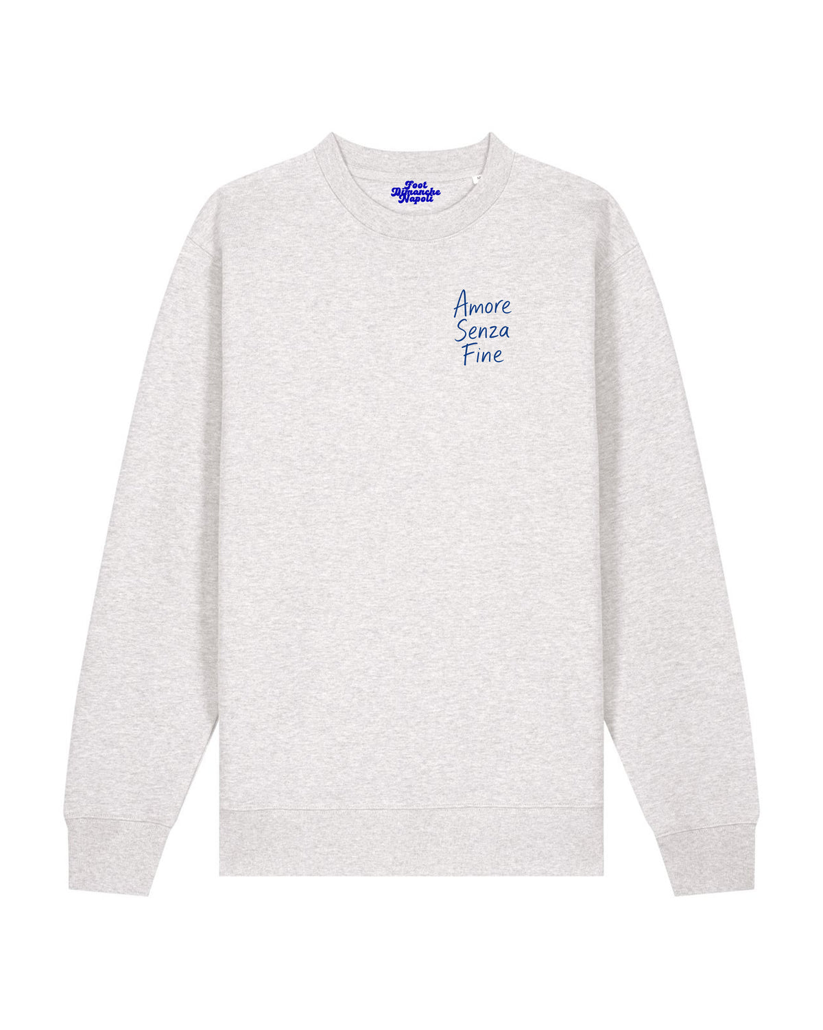 Sweat Amore Senza Fine - Foot Dimanche Napoli