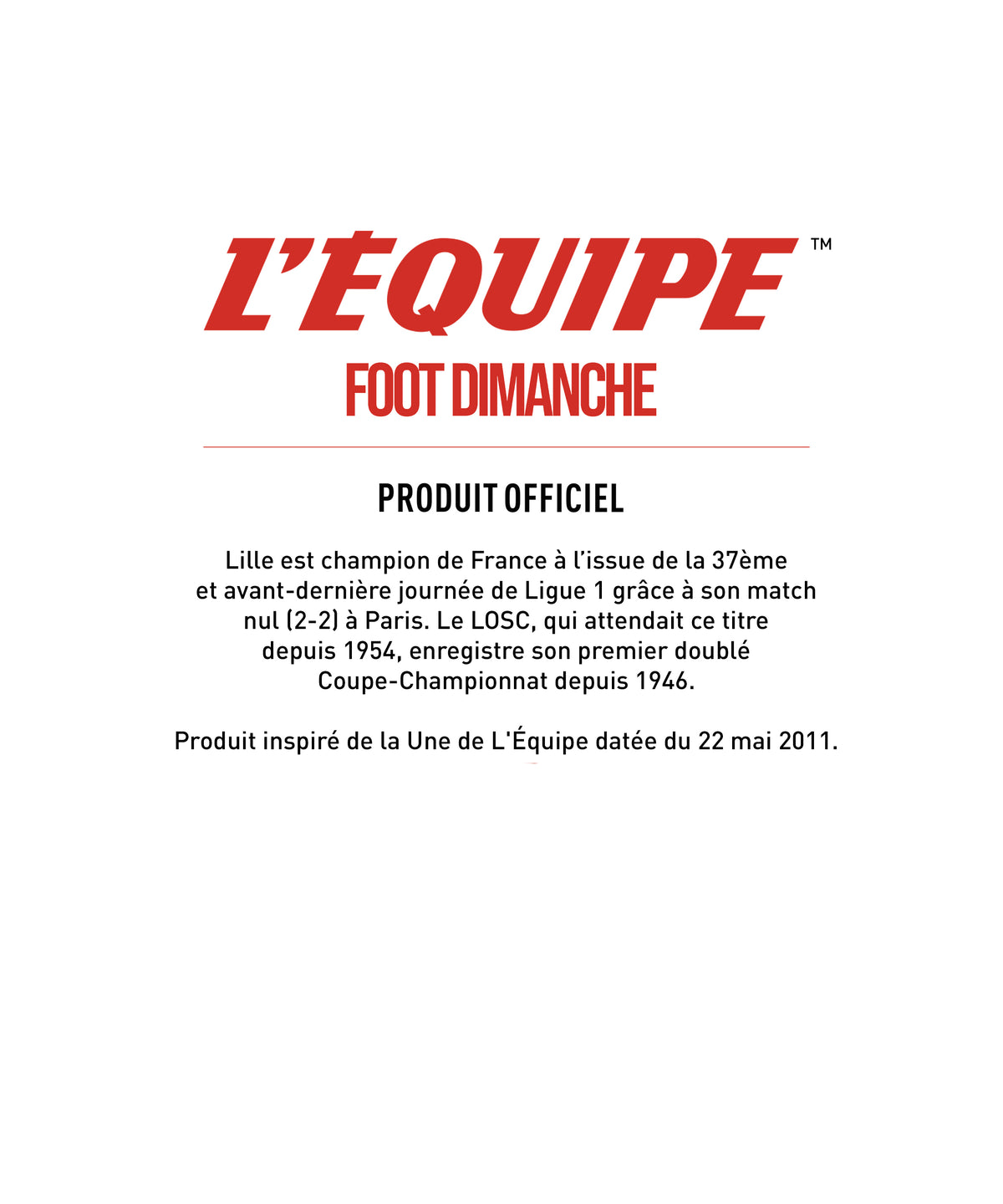 Tee Shirt Indiscutable - L'Equipe x Foot Dimanche