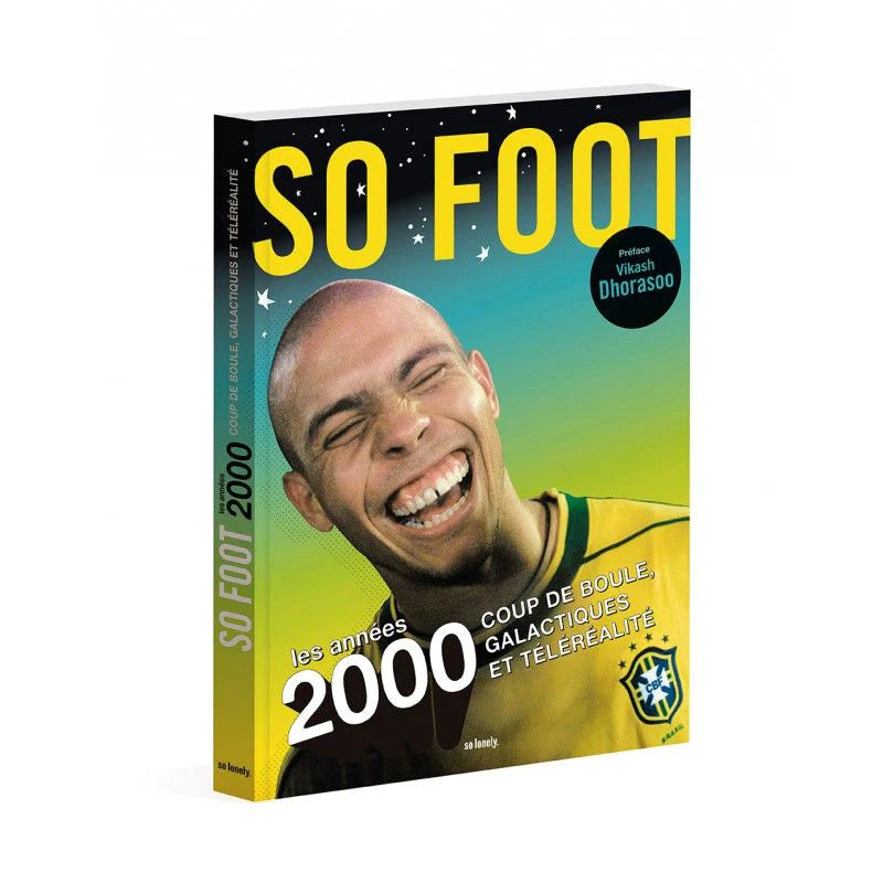 Livre "Les années 2000" par So Foot - Foot Dimanche