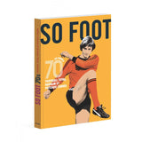 Livre "Les années 70" par So Foot - Foot Dimanche