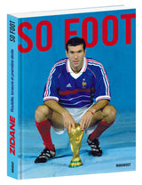 Livre "Zidane : roulette, tonsure et première étoile" - Foot Dimanche