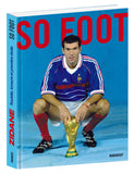 Livre "Zidane : roulette, tonsure et première étoile" - Foot Dimanche