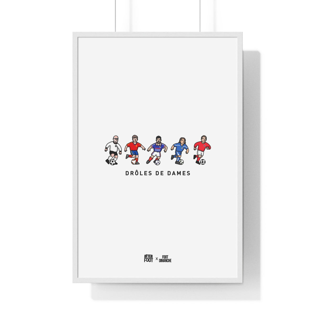 Poster_Droles_de_Dames_Figurines_After_Foot_x_Foot_Dimanche