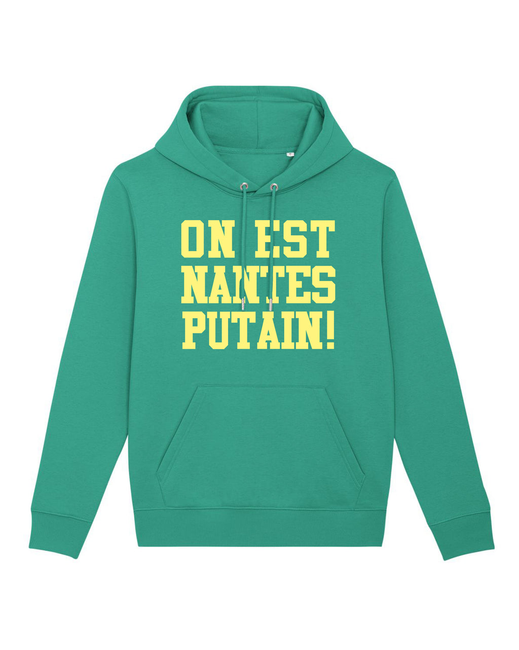 Sweat à Capuche "On est Nantes Putain!" 