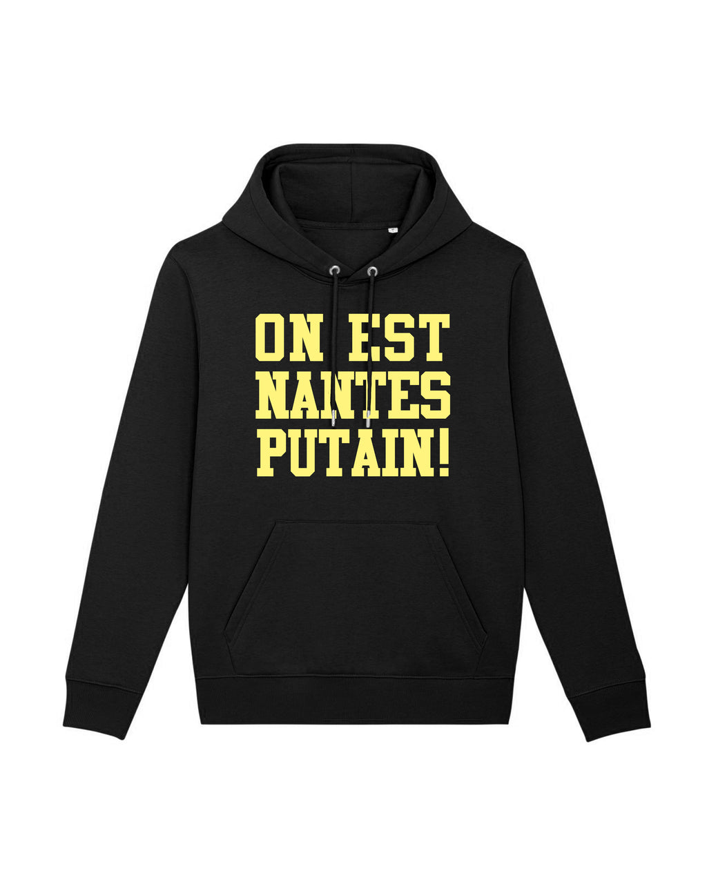 Sweat à Capuche "On est Nantes Putain!" 