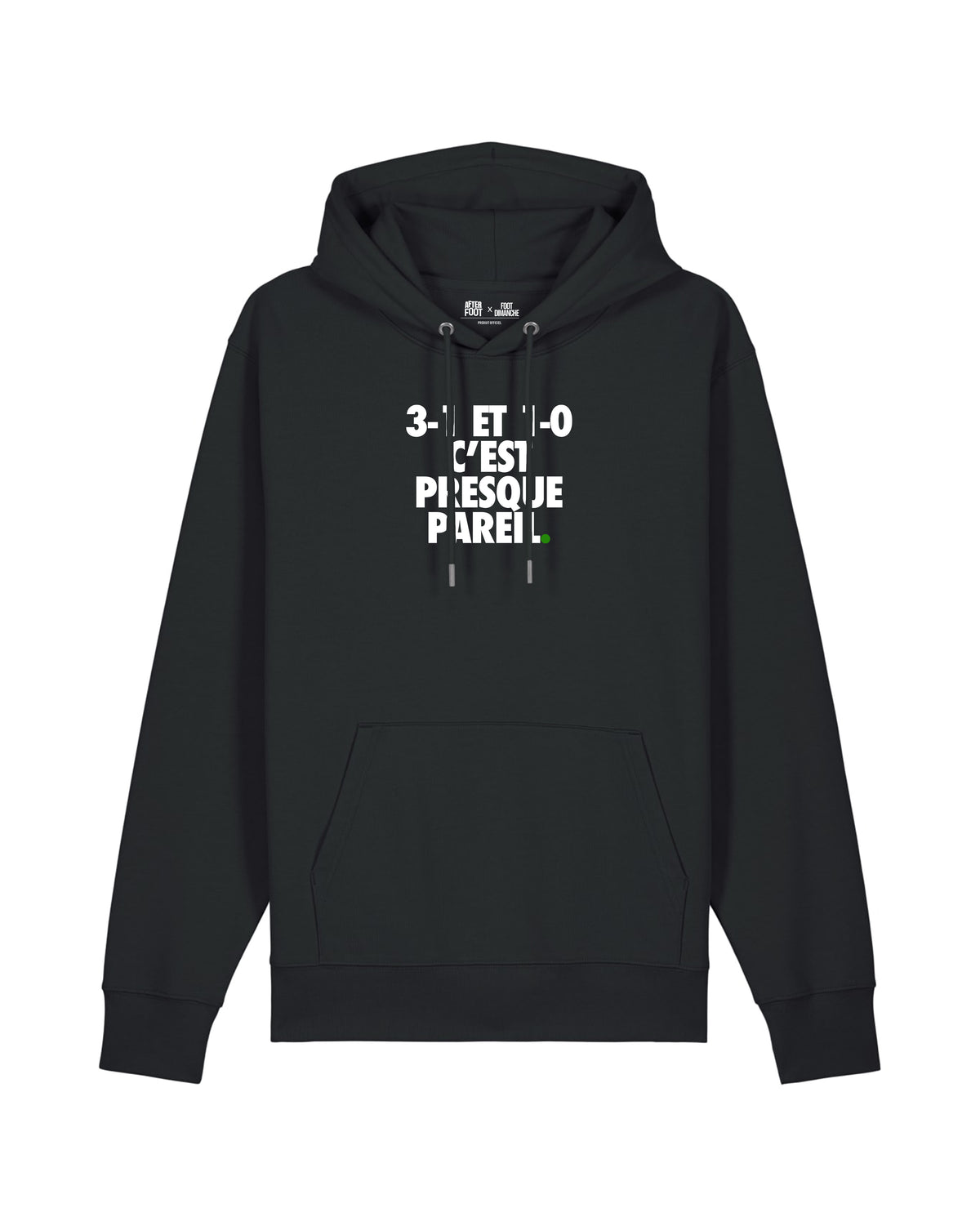 Sweat Capuche 3-1 et 1-0 c'est Presque Pareil - After Foot x Foot Dimanche