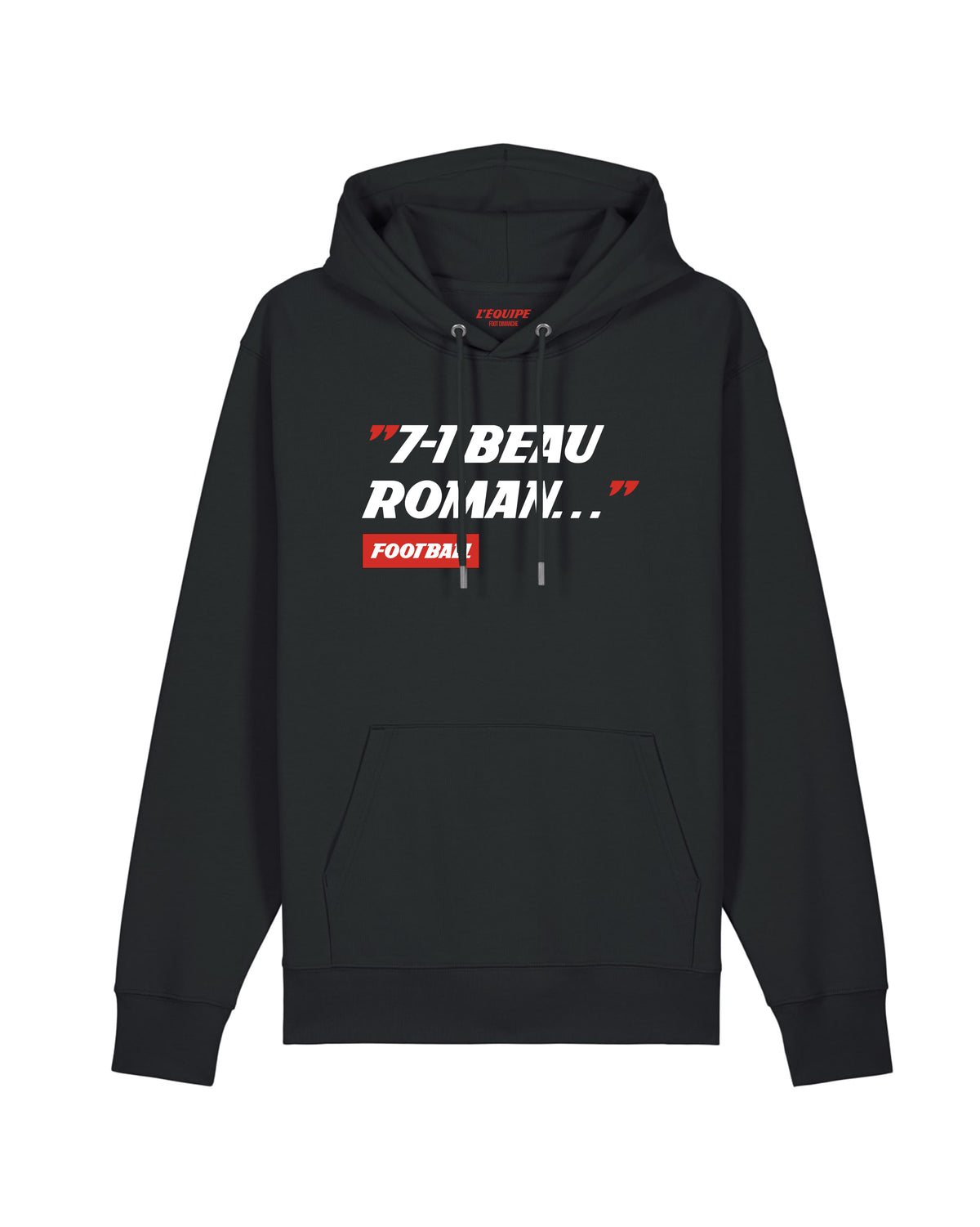 Sweat Capuche 7-1 Beau Roman - L'Equipe x Foot Dimanche