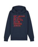 Sweat Capuche Cet amour qu'on a pour toi
