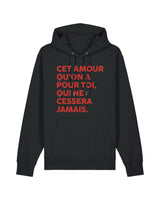 Sweat Capuche Cet amour qu'on a pour toi