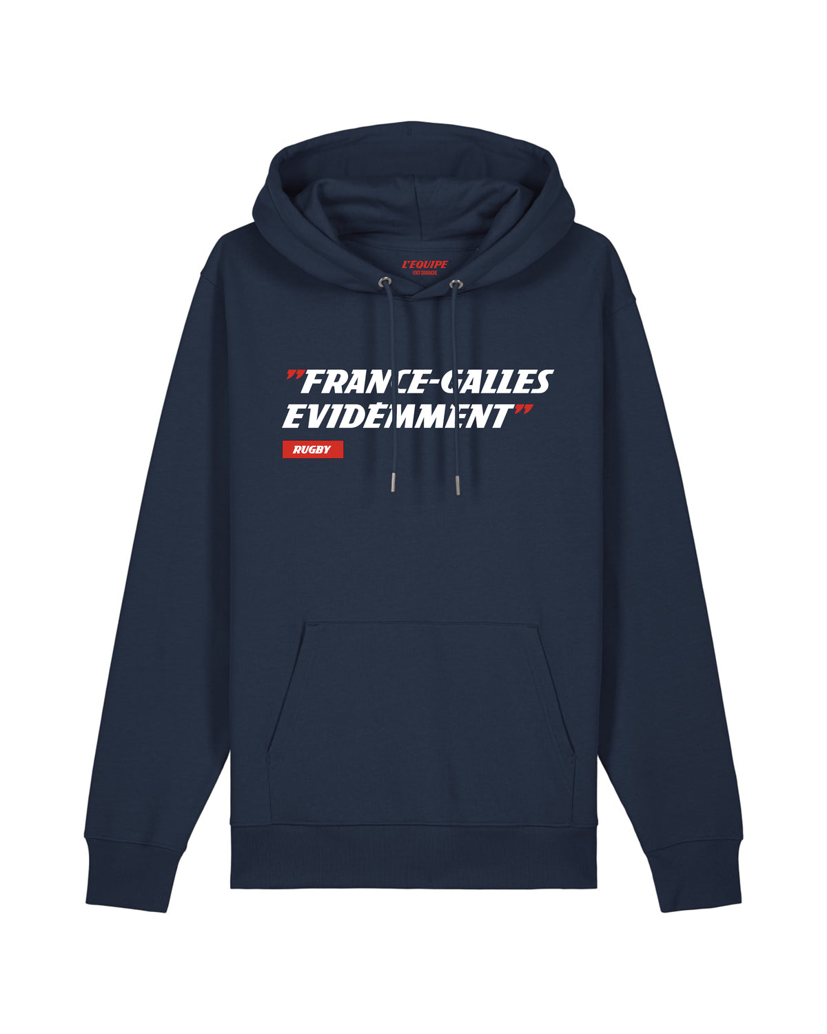 Sweat Capuche France - Galles, Evidemment - L'Equipe x Foot Dimanche