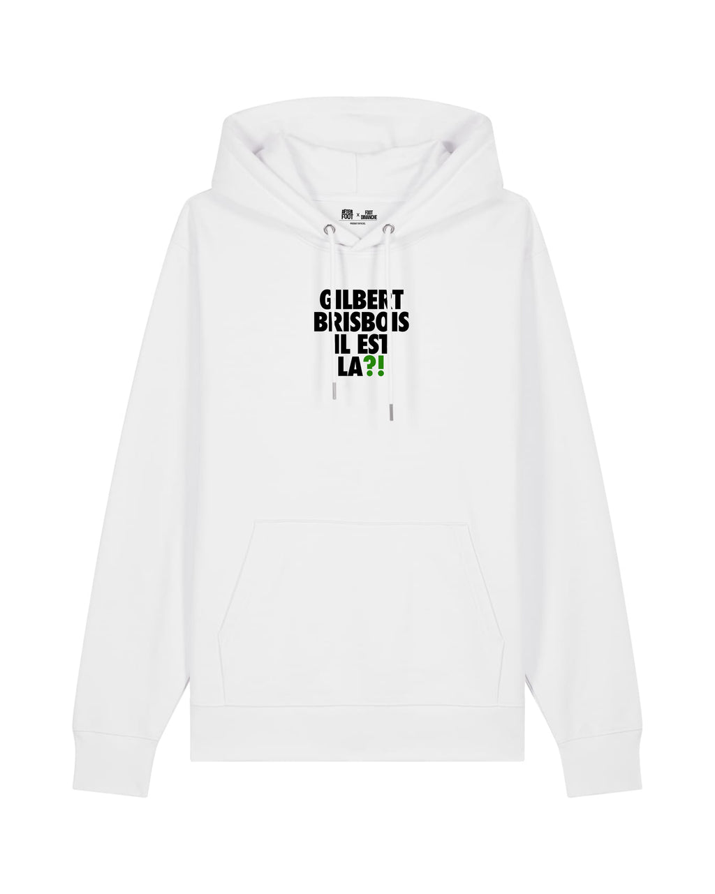 Sweat Capuche Gilbert Brisbois il est la ?! - After Foot x Foot Dimanche