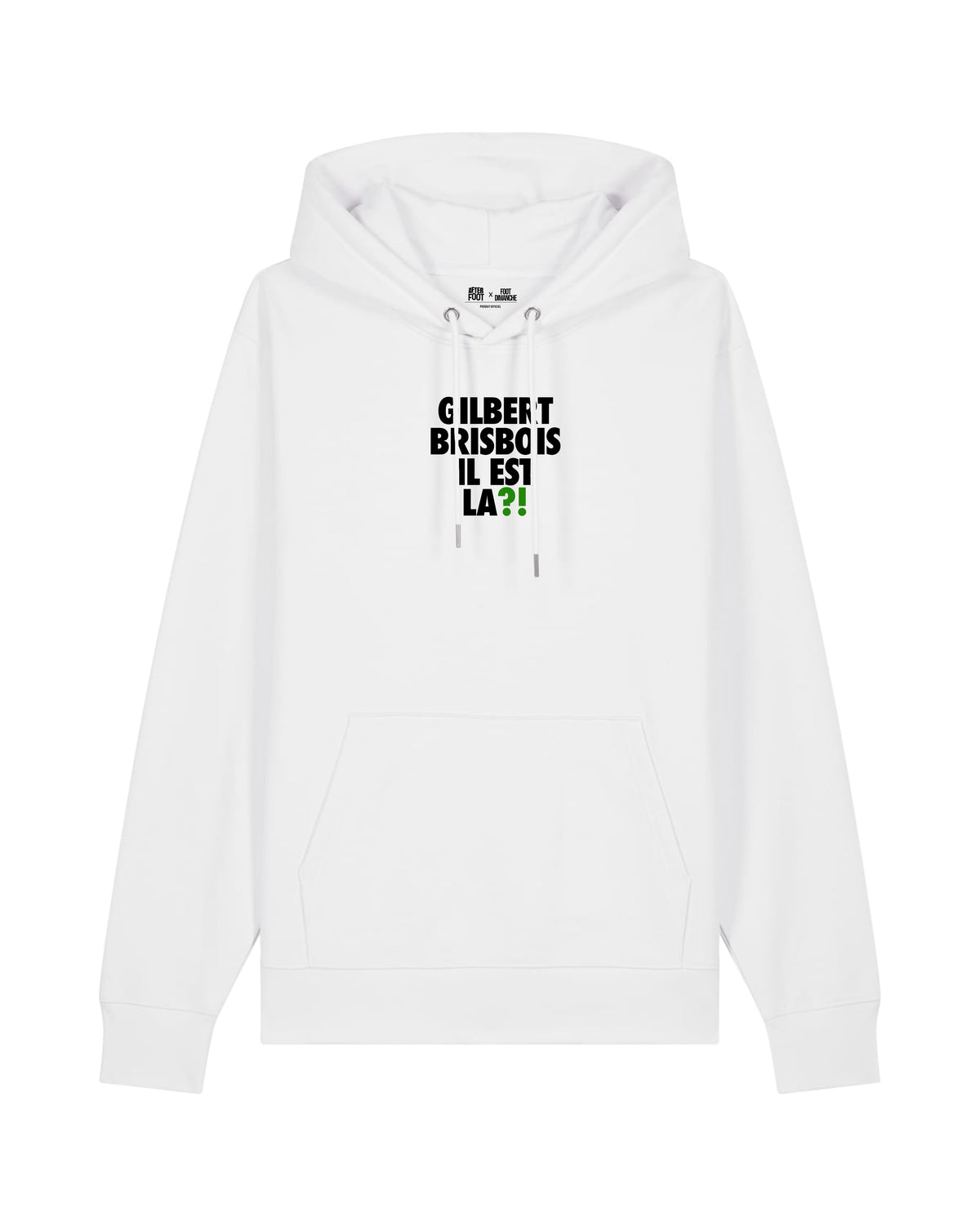 Sweat Capuche Gilbert Brisbois il est la ?! - After Foot x Foot Dimanche