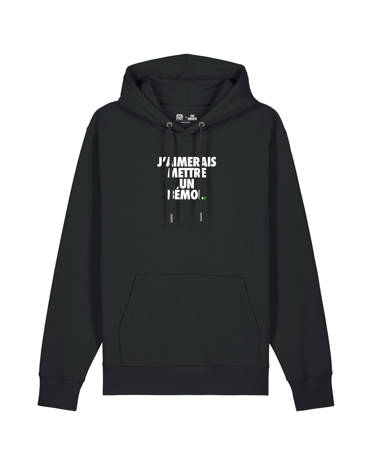 Sweat Capuche J'aimerais mettre un bémol - After Foot x Foot Dimanche