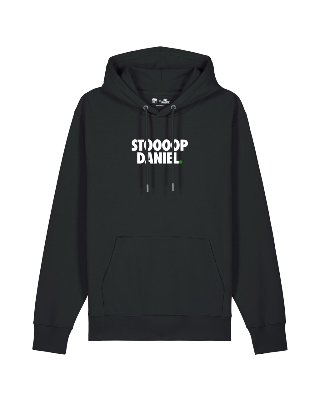 Sweat Capuche Stop Daniel - After Foot x Foot Dimanche