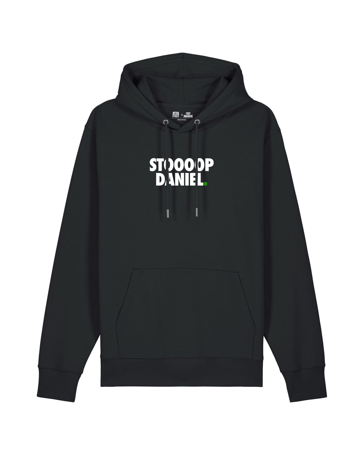 Sweat Capuche Stop Daniel - After Foot x Foot Dimanche