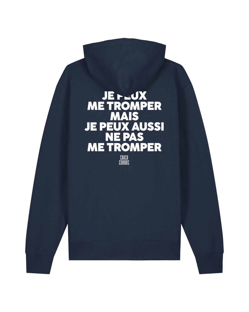 Sweat Capuche je peux me tromper - Coach Courbis