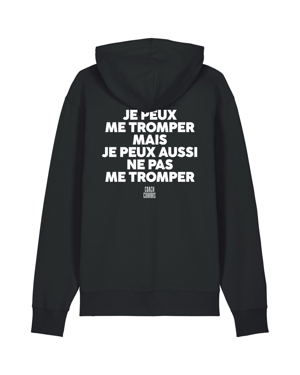 Sweat Capuche je peux me tromper - Coach Courbis