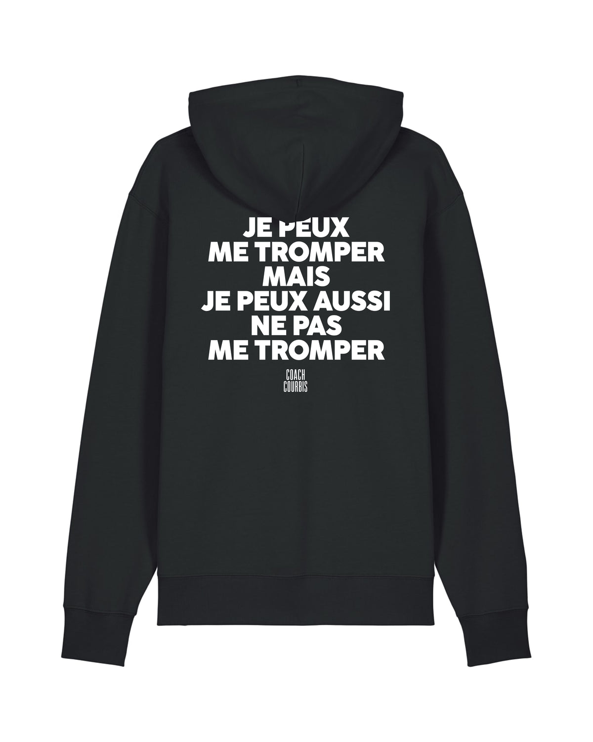 Sweat Capuche je peux me tromper - Coach Courbis