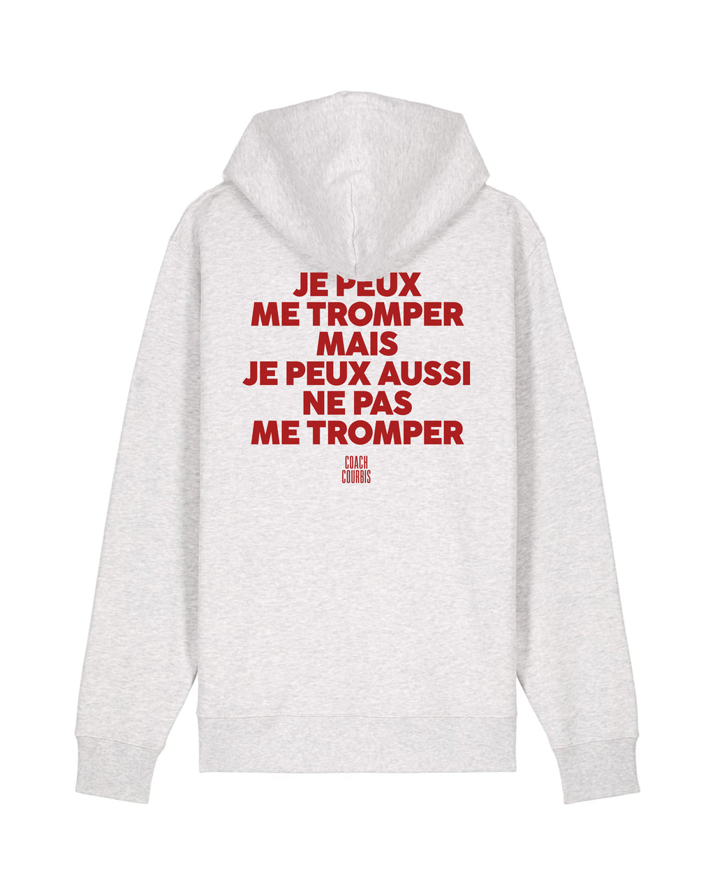 Sweat Capuche je peux me tromper - Coach Courbis
