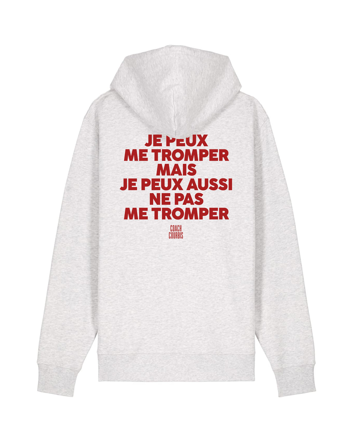Sweat Capuche je peux me tromper - Coach Courbis
