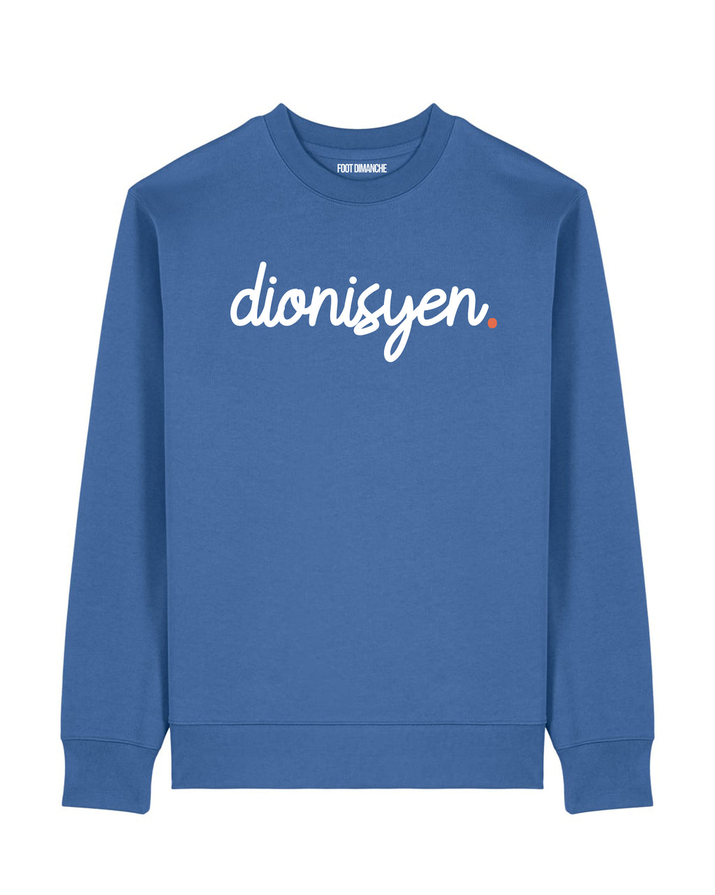 Sweat Dionysien - Foot Dimanche