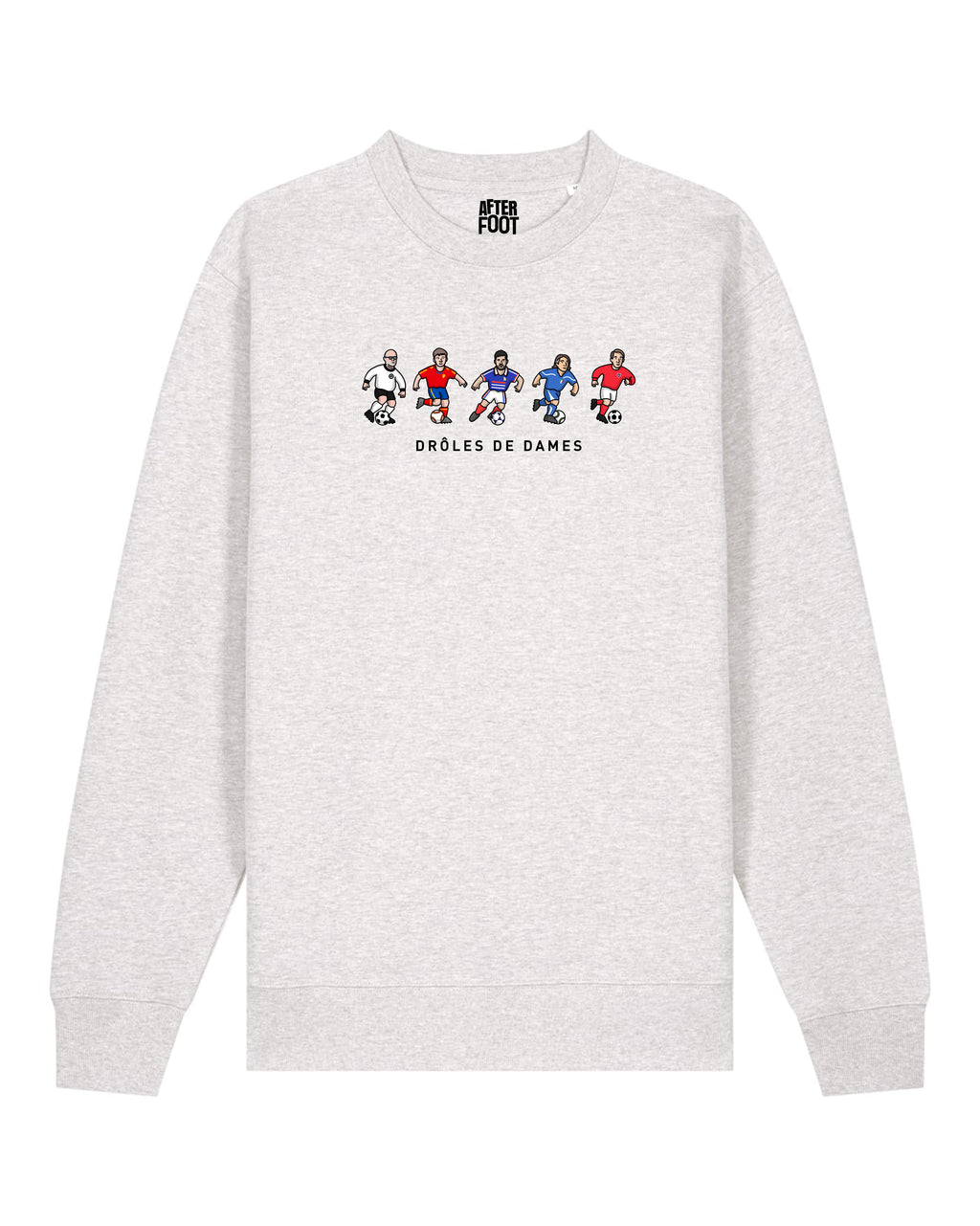 Sweat Drôles de Dames Figurines - After Foot x Foot Dimanche