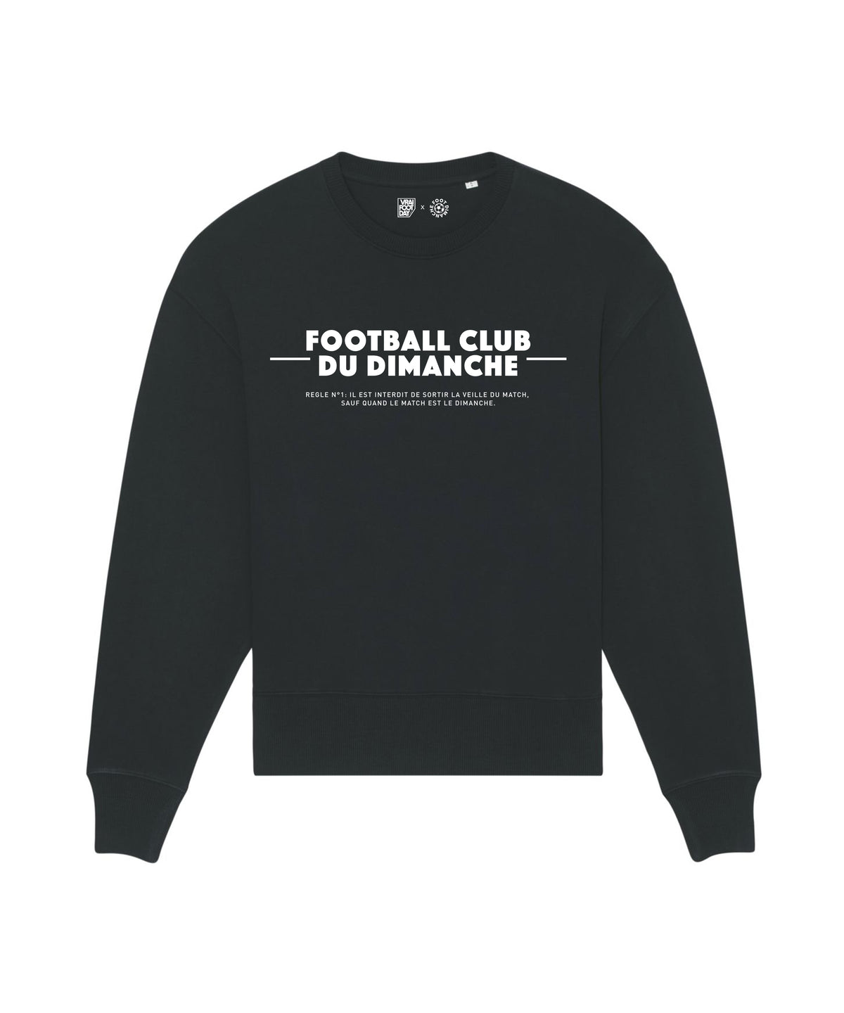 Sweat Sortir le dimanche - Vrai Foot Day x Foot Dimanche