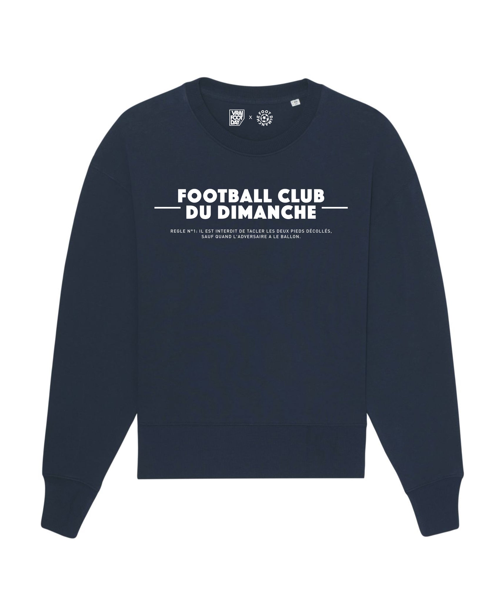 Sweat Interdit de tacler - Vrai Foot Day x Foot Dimanche