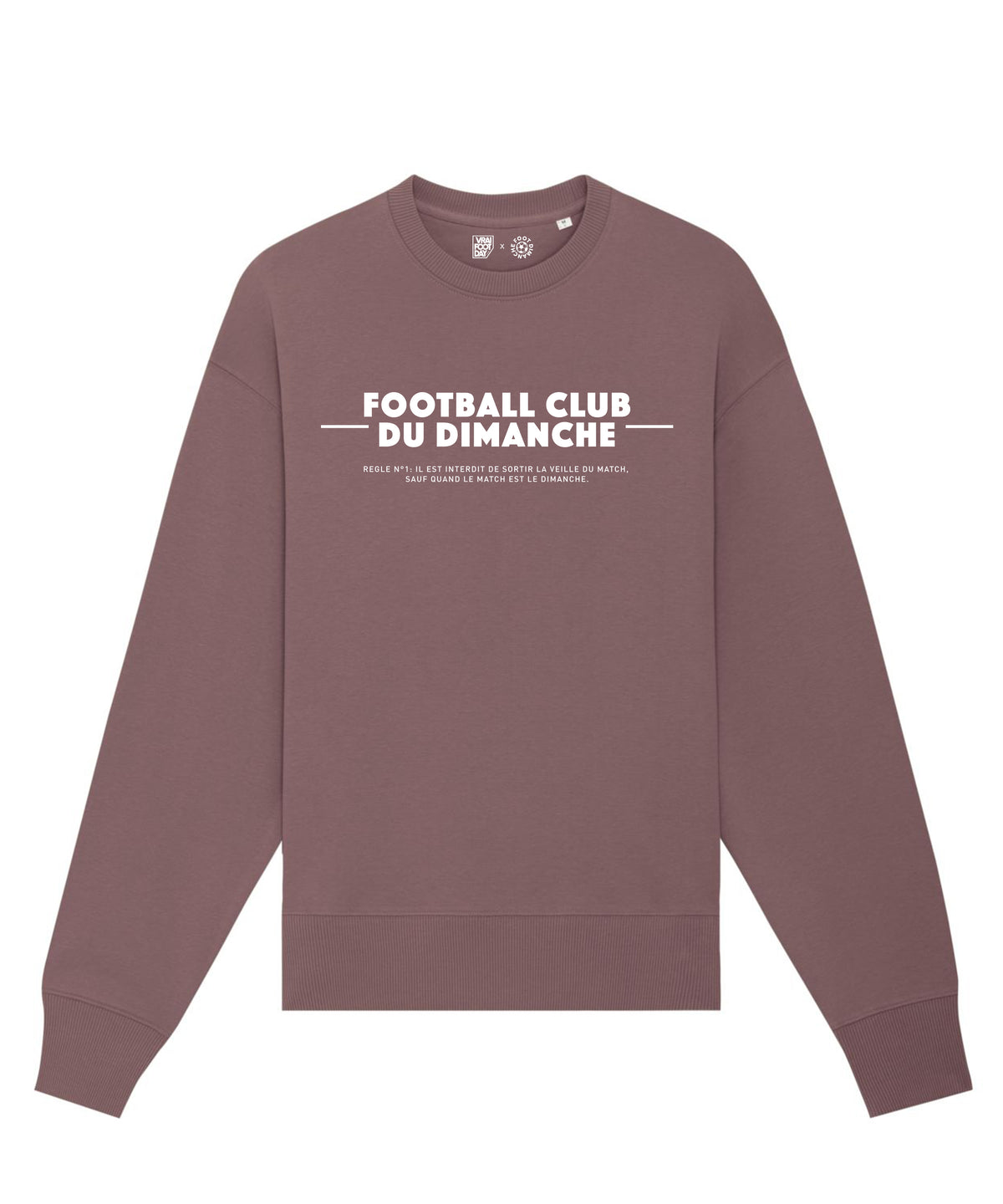 Sweat Sortir le dimanche - Vrai Foot Day x Foot Dimanche