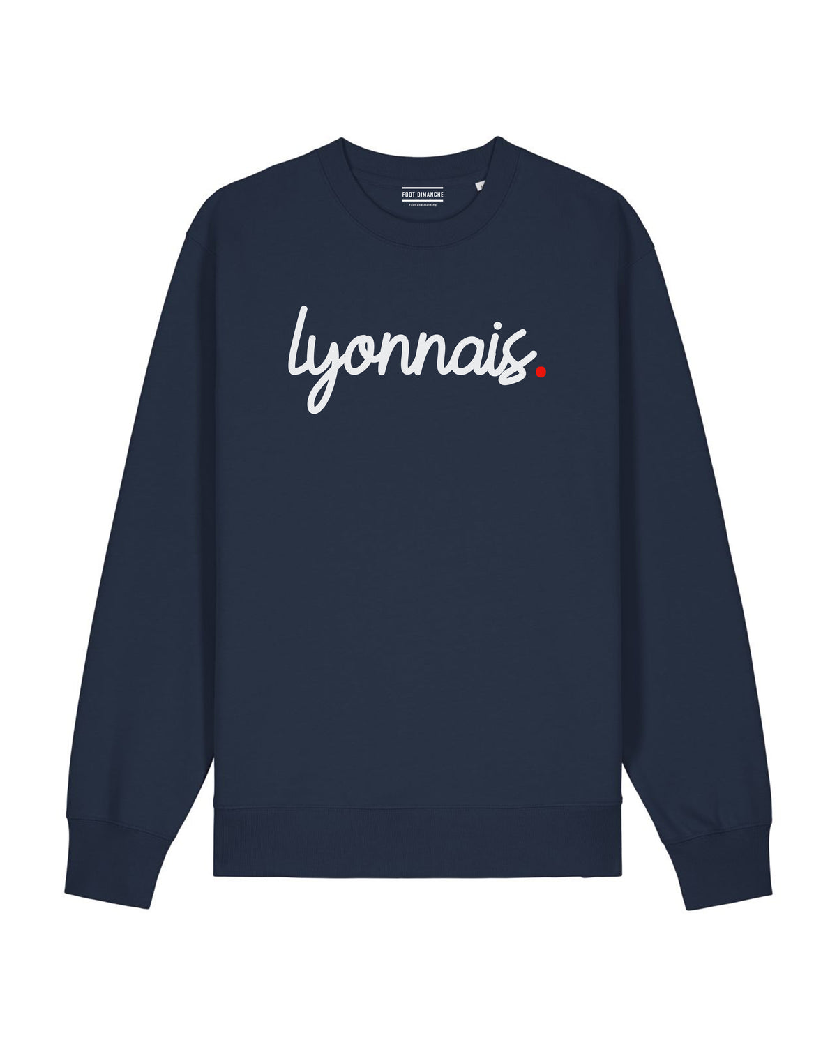 Sweat Lyonnais | Sweat Football Lyon | Footballeur du Dimanche