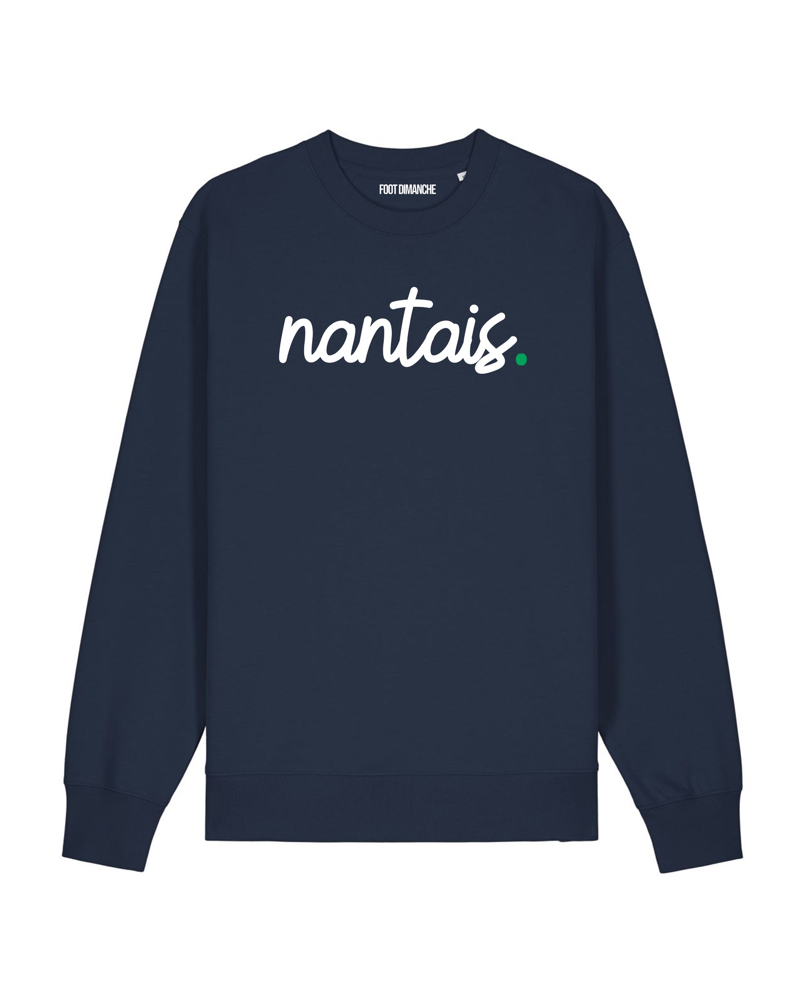 Sweat Nantais - Foot Dimanche