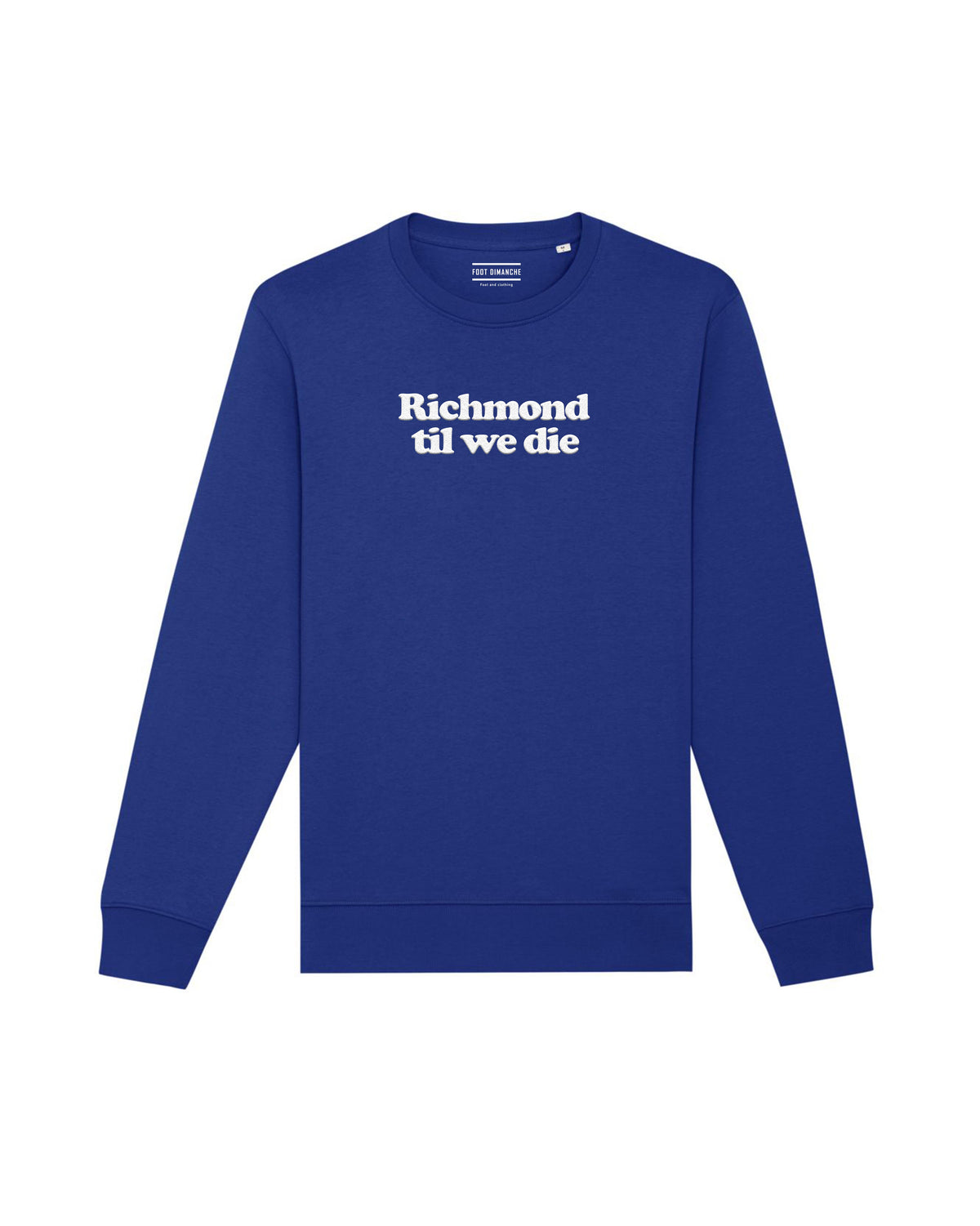 Sweat Richmond til we die Ted Lasso
