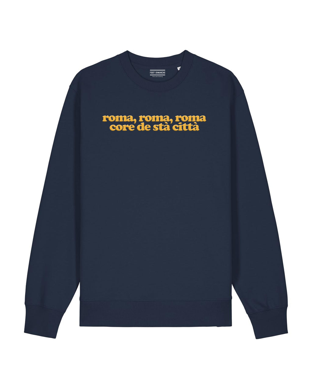 Sweat roma, roma, roma - Foot Dimanche