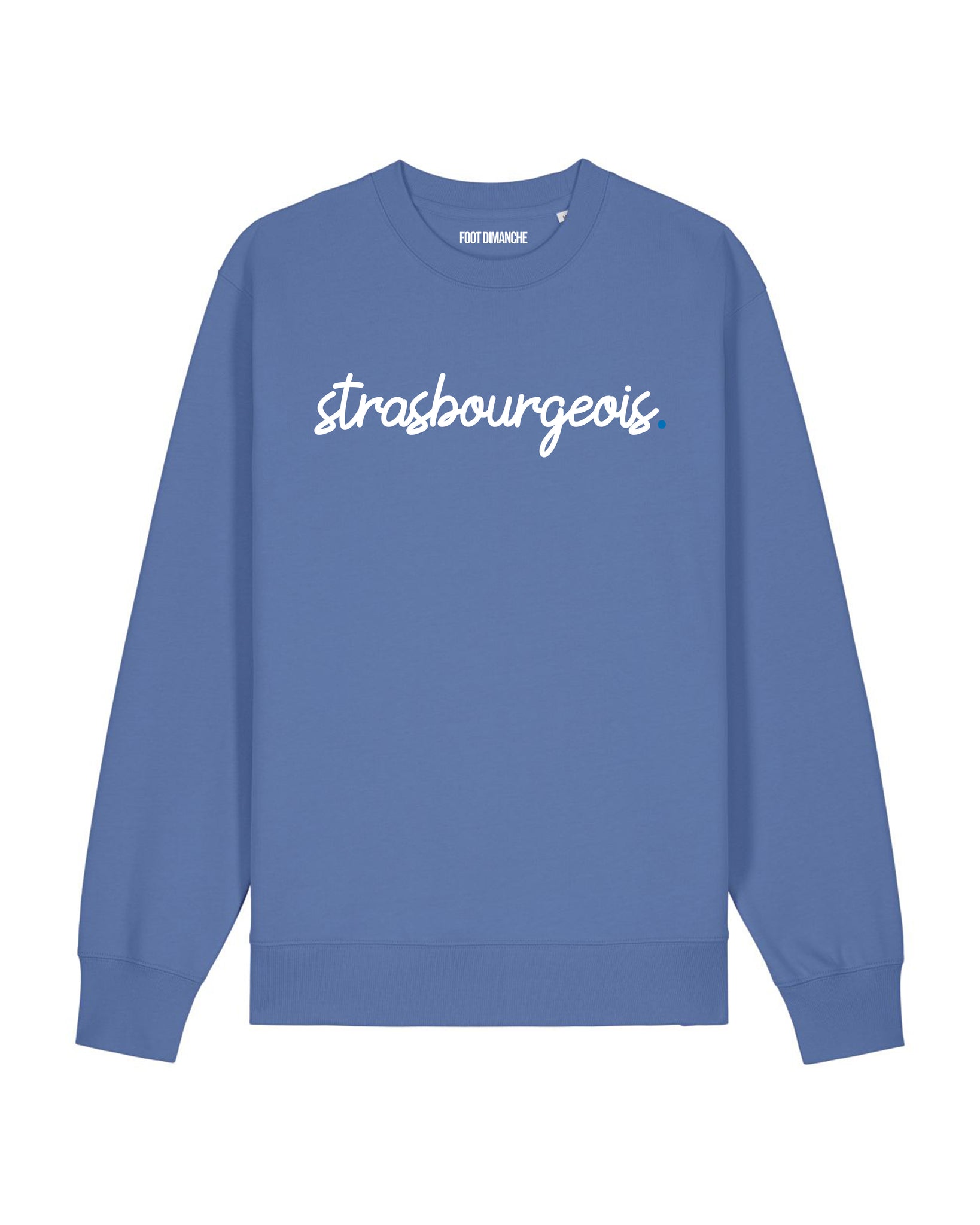 Sweat Strasbourgeois - Foot Dimanche