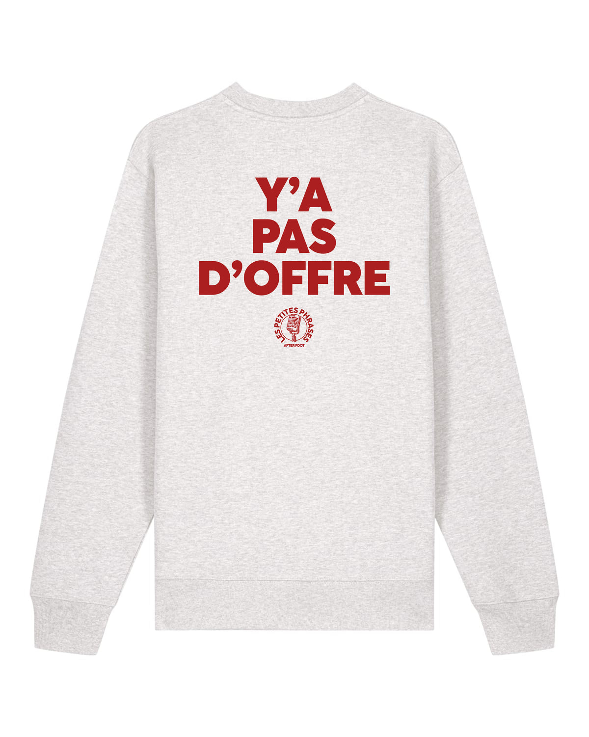 Sweat Y'a pas d'offre  - After Foot x Foot Dimanche