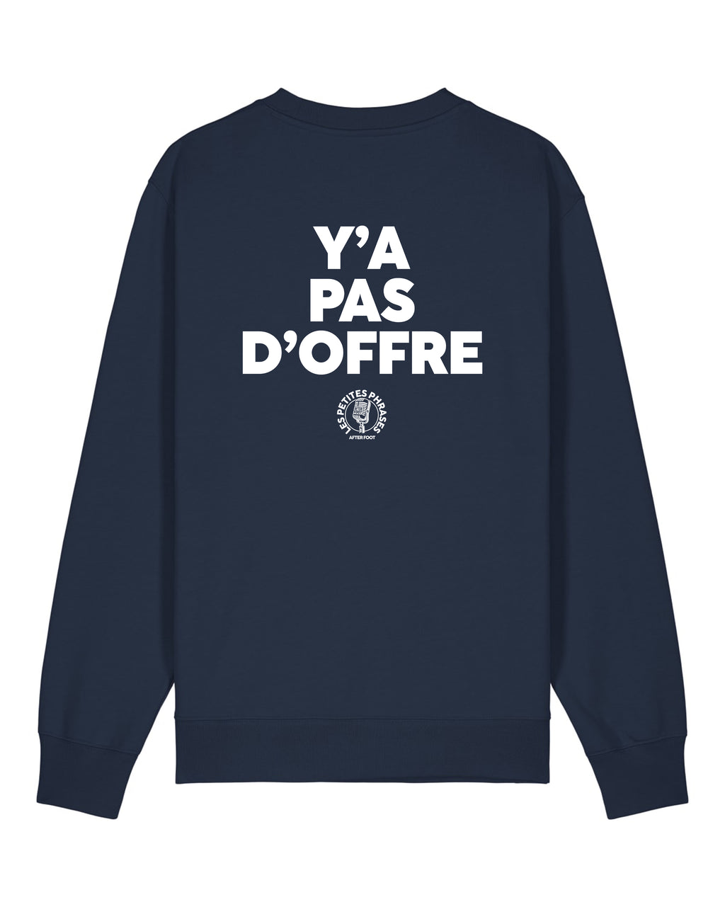 Sweat Y'a pas d'offre  - After Foot x Foot Dimanche