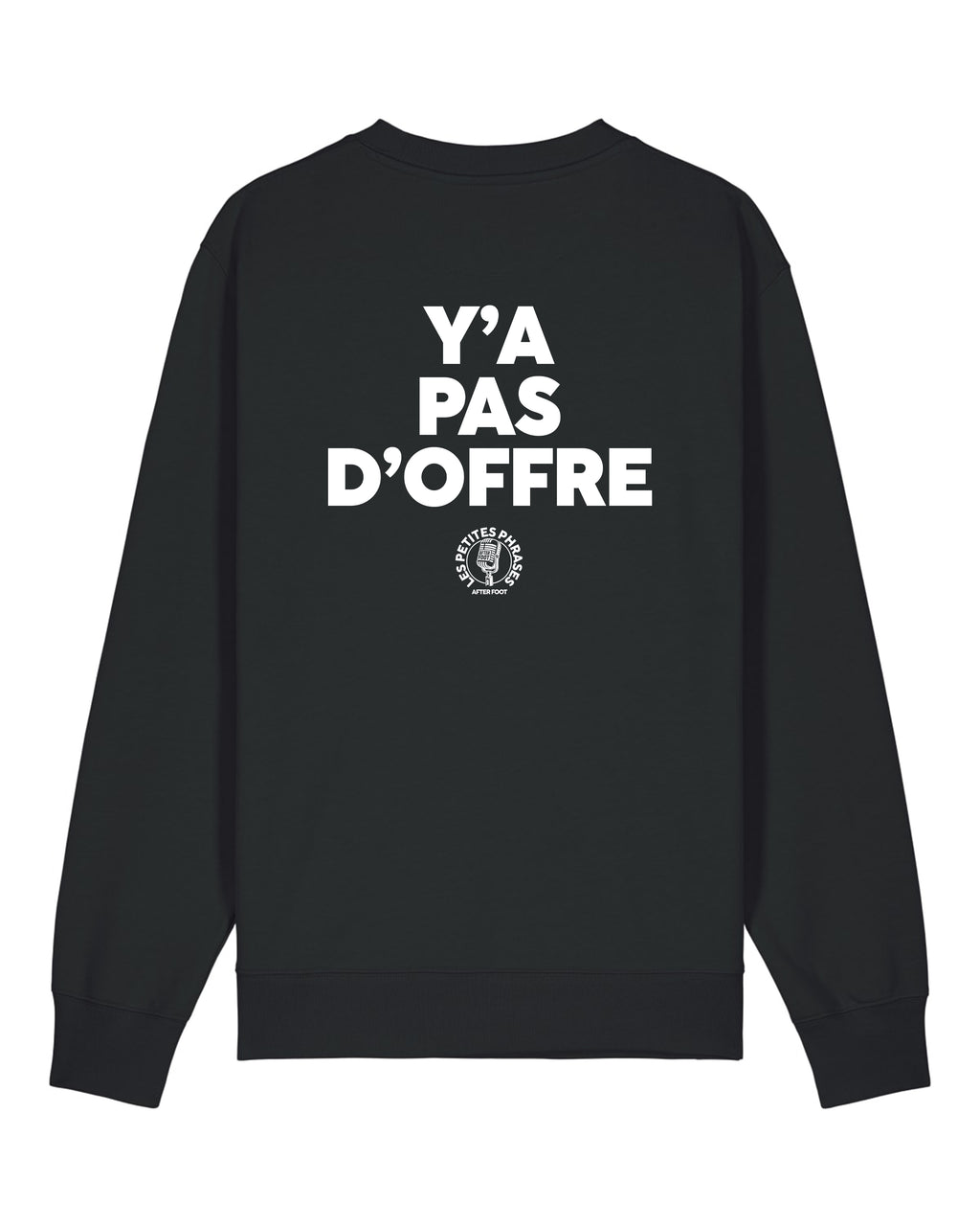Sweat Y'a pas d'offre  - After Foot x Foot Dimanche