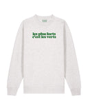 Sweat les plus forts c'est les verts brodé - Foot Dimanche