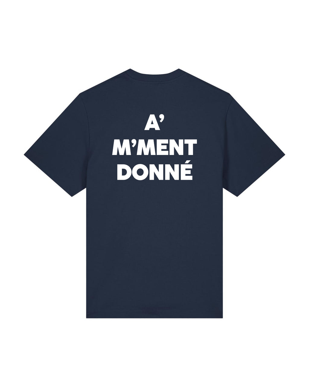 Tee Shirt A' M'ment Donné - Les petites phrases du rugby