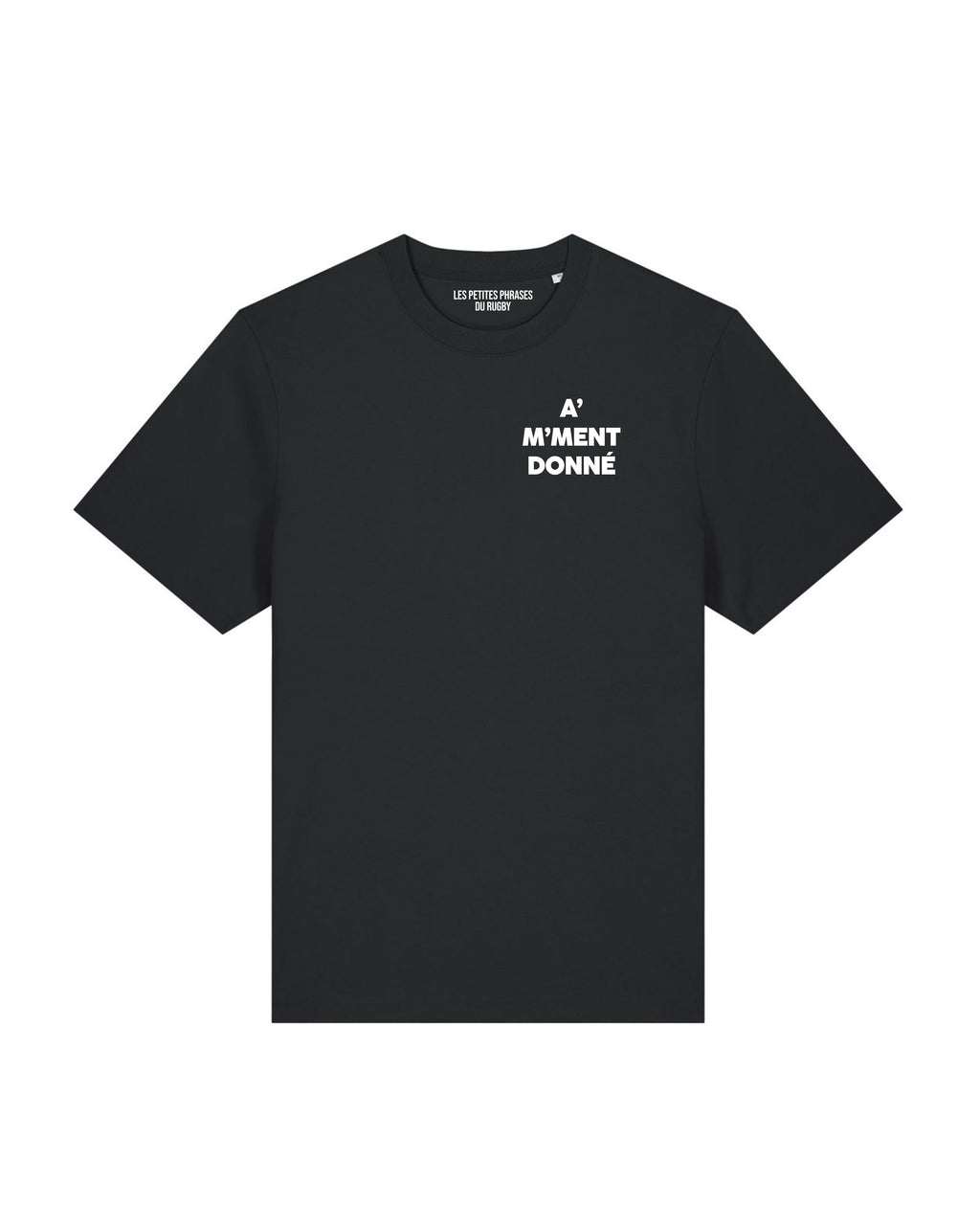 Tee Shirt A' M'ment Donné - Les petites phrases du rugby