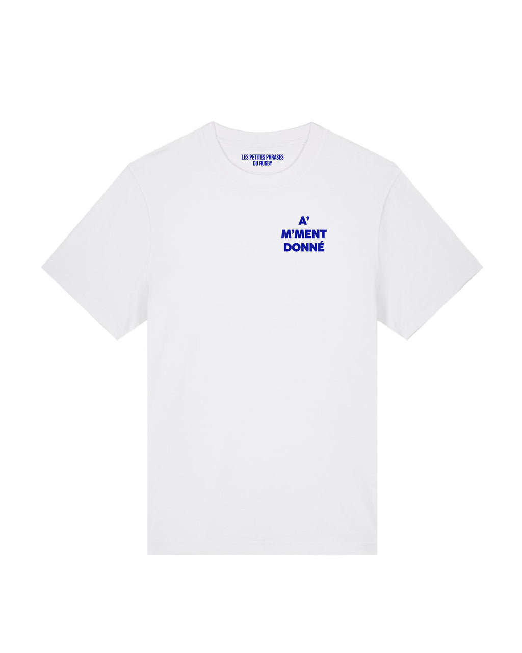 Tee Shirt A' M'ment Donné - Les petites phrases du rugby