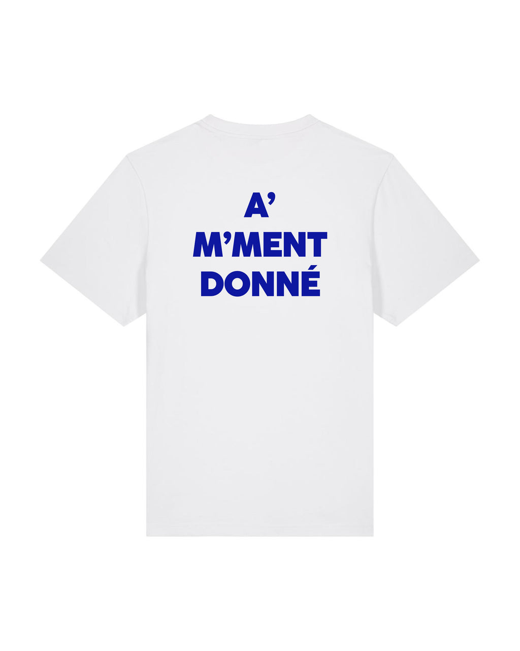 Tee Shirt A' M'ment Donné - Les petites phrases du rugby