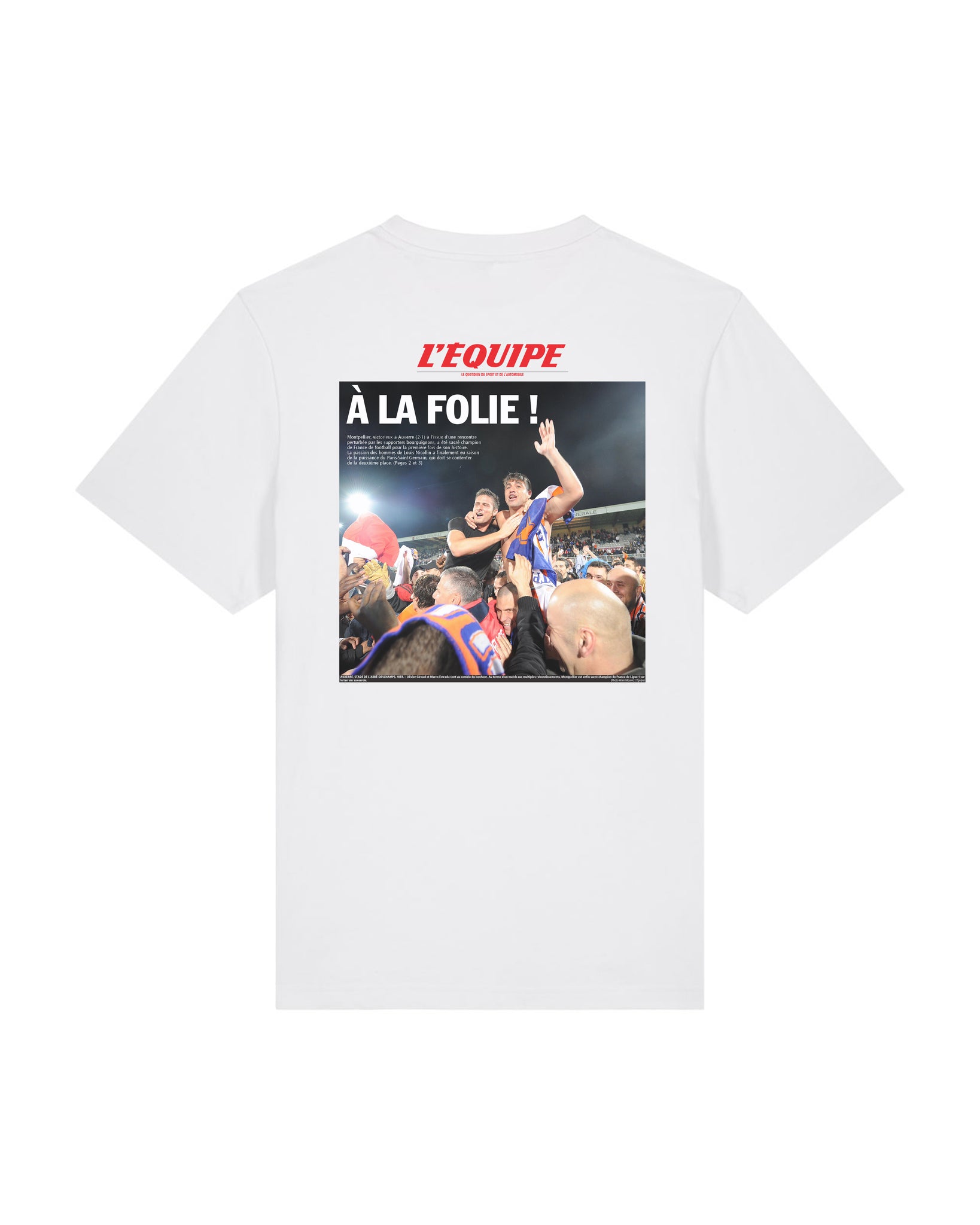 Tee Shirt A la folie Montpellier MHSC - L'Equipe x Foot Dimanche