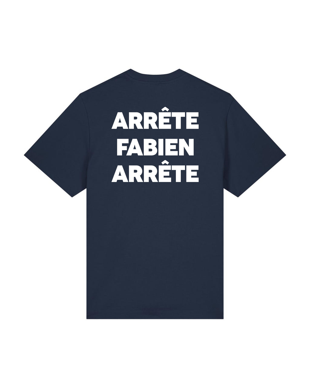 Tee Shirt Arrête Fabien - Les petites phrases du rugby