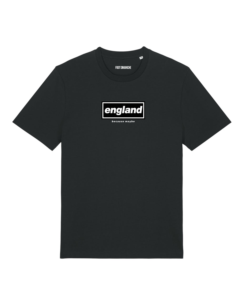 Tee Shirt Because Maybe England