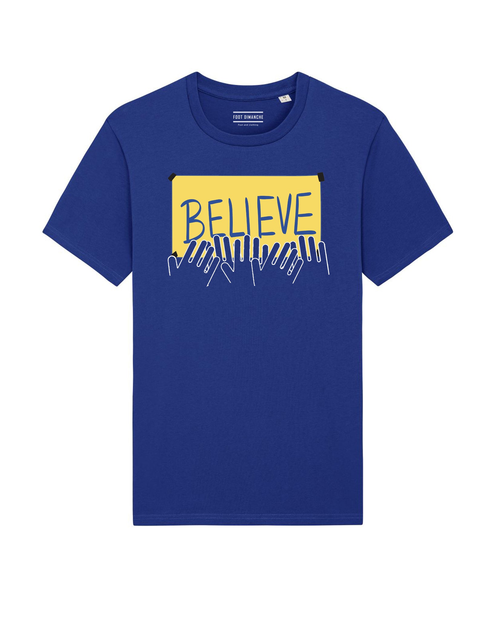Tee Shirt Believe