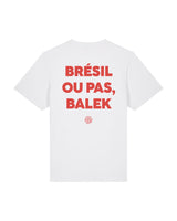 Tee Shirt Brésil ou pas Balek - Foot Dimanche