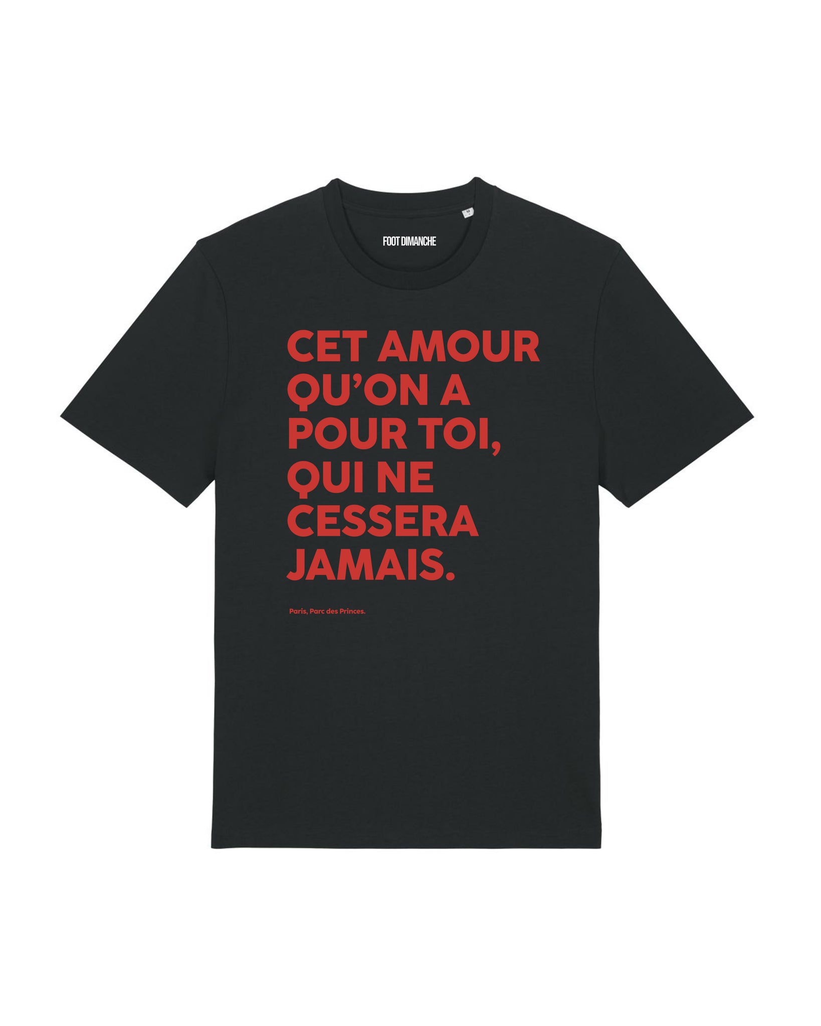 Tee Shirt Cet Amour qu'on a pour toi - Foot Dimanche