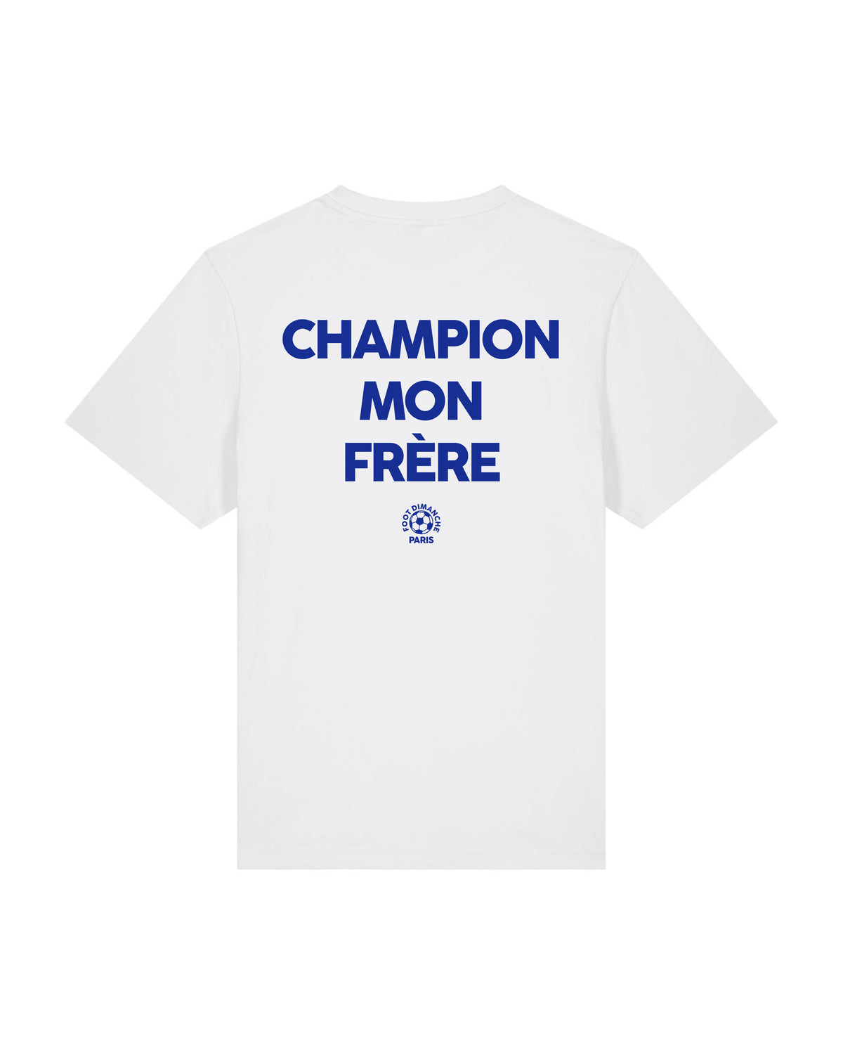 Tee Shirt Champion mon frère - Foot Dimanche