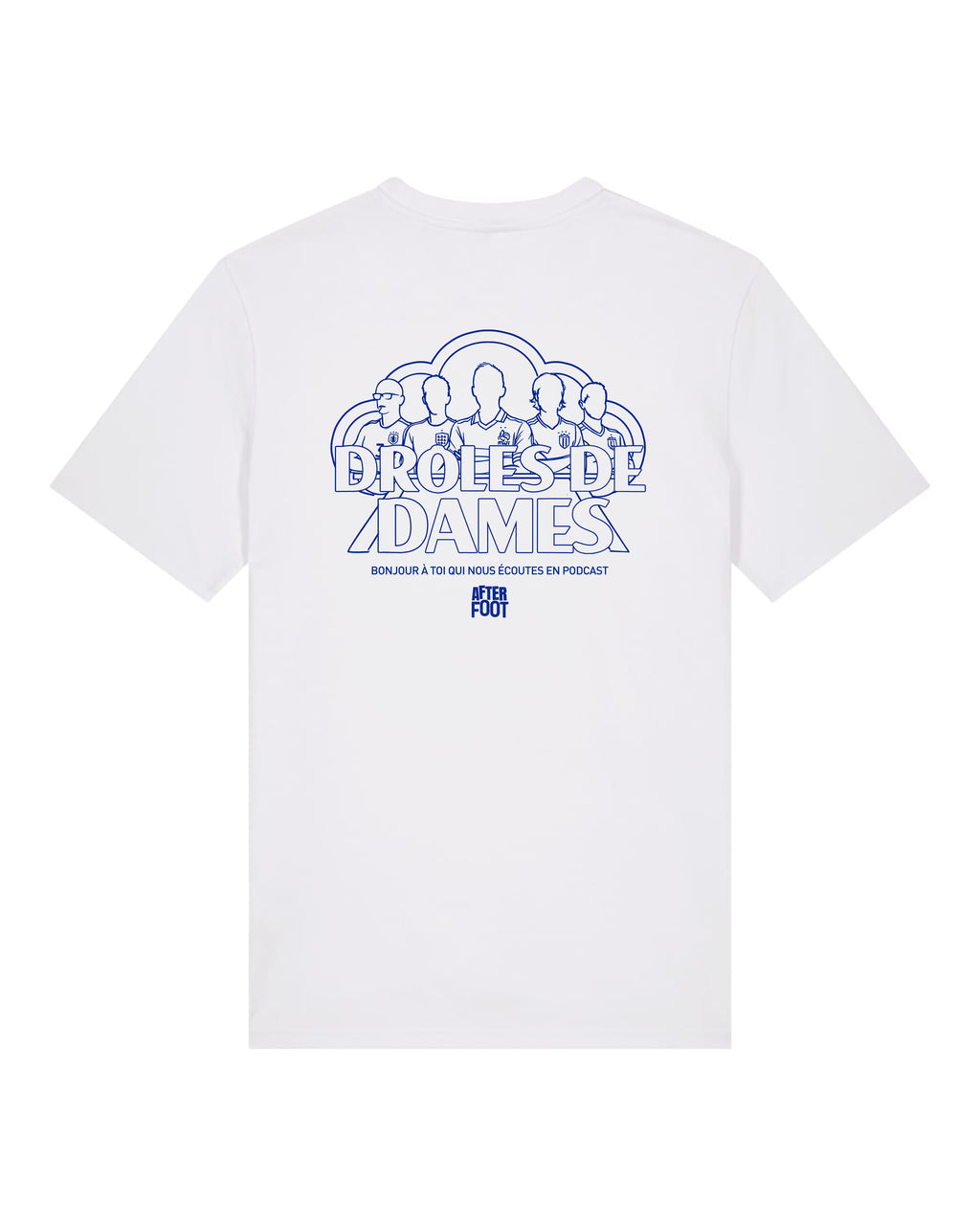 Tee Shirt Drôles de Dames - After Foot x Foot Dimanche